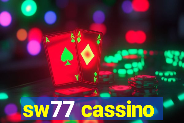 sw77 cassino